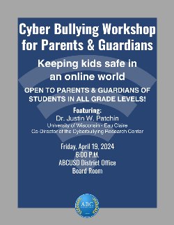 Cyber Bullying Workshop on April 19, 2024, 6 PM at the ABC District Office